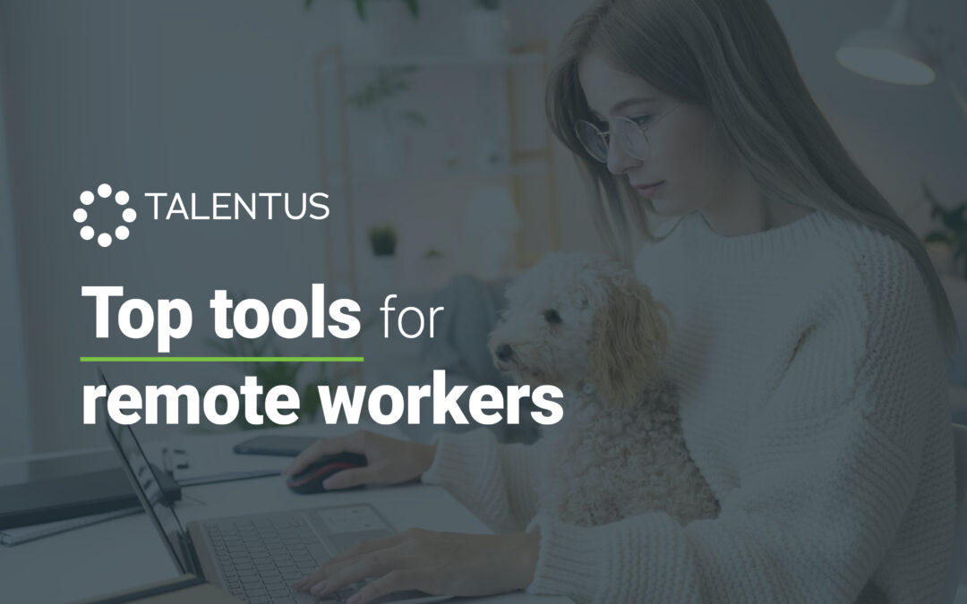 Top Tools for Remote Workers